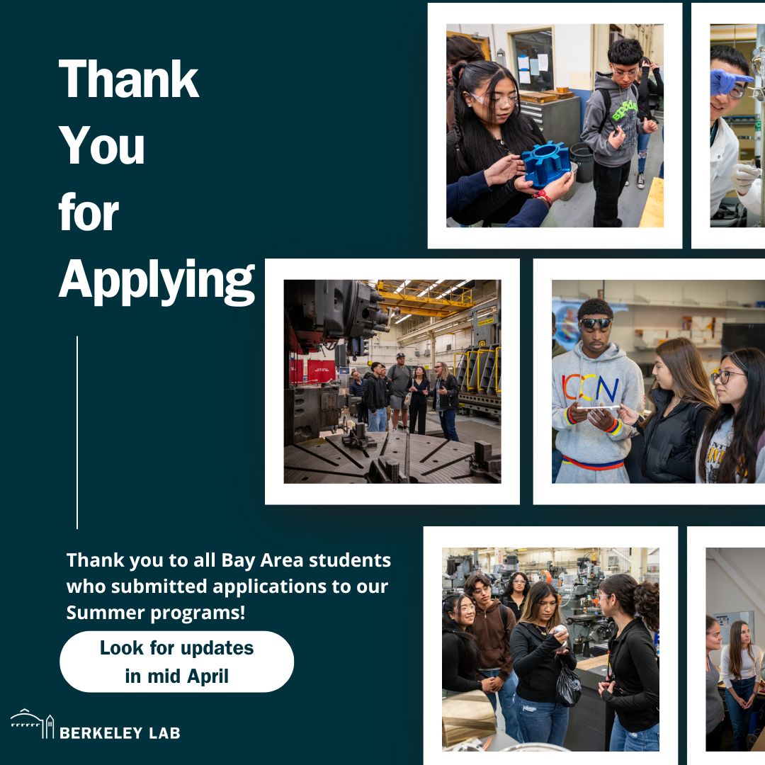 LBNLALIFT's tweet photo. Thank you to all Bay Area students who applied to our Summer programs! 🌟 We’re excited to review your applications—stay tuned for updates over the next few weeks.  

#BerkeleyLab #STEM #FutureInnovators https://t.co/Dk1tMXratF
