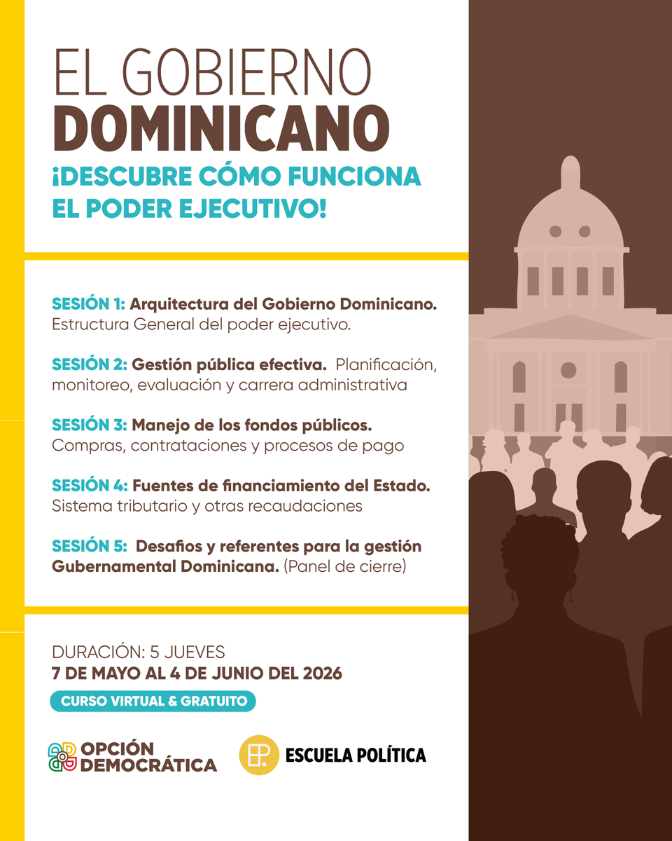 O_Democratica's tweet photo. 🚨 ¡ALERTA DE FORMACIÓN POLÍTICA!

Entender el Estado es el primer paso para transformarlo.

En la edición 2026 de nuestro curso de #FormaciónPolítica, conocerás cómo funciona el Poder Ejecutivo dominicano: su estructura, gestión, recursos y principales desafíos.

💡5 sesiones | Jueves a las 7 P.M
🗓️ Iniciamos el 7 de mayo
💻 Virtual y gratuito
📍 Sesión de cierre presencial en Santo Domingo (con transmisión en vivo)
✅ Certificado de participación

¡INSCRIPCIONES ABIERTAS YA!
Completa el formulario en:
🔗 https://t.co/QAX3px4WFy