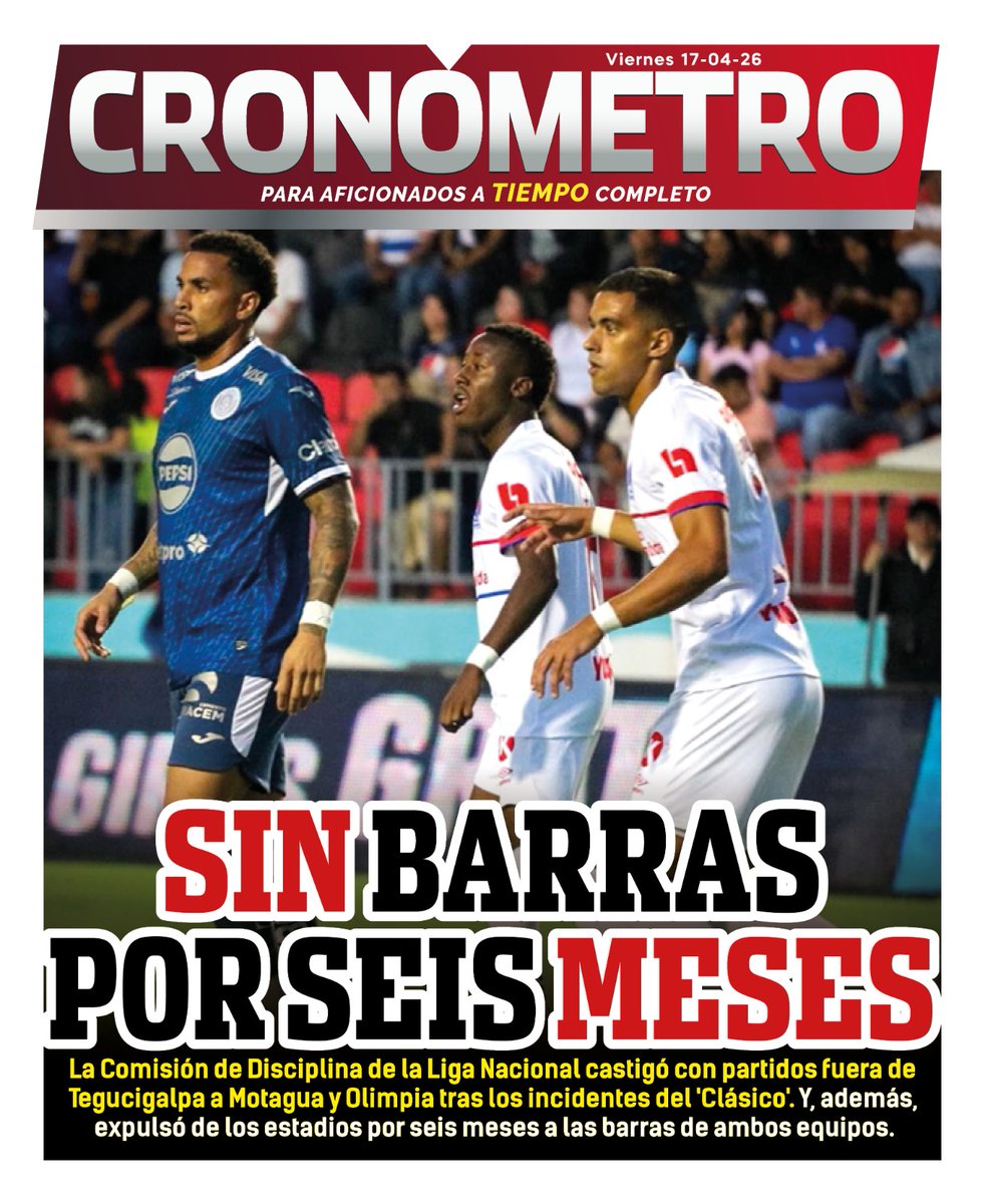 CronometroDT's tweet photo. ¡SALUDOS, HONDURAS! 🇭🇳🗞

Les compartimos nuestra portada de CRONÓMETRO de Diario Tiempo, hoy viernes 17 de abril del 2026. #LigaNacional #Motagua #Olimpia #FútbolHondureño

🚨 Vea nuestra edición digital 👉 https://t.co/cTf8LkhtWr https://t.co/48zLmityFU