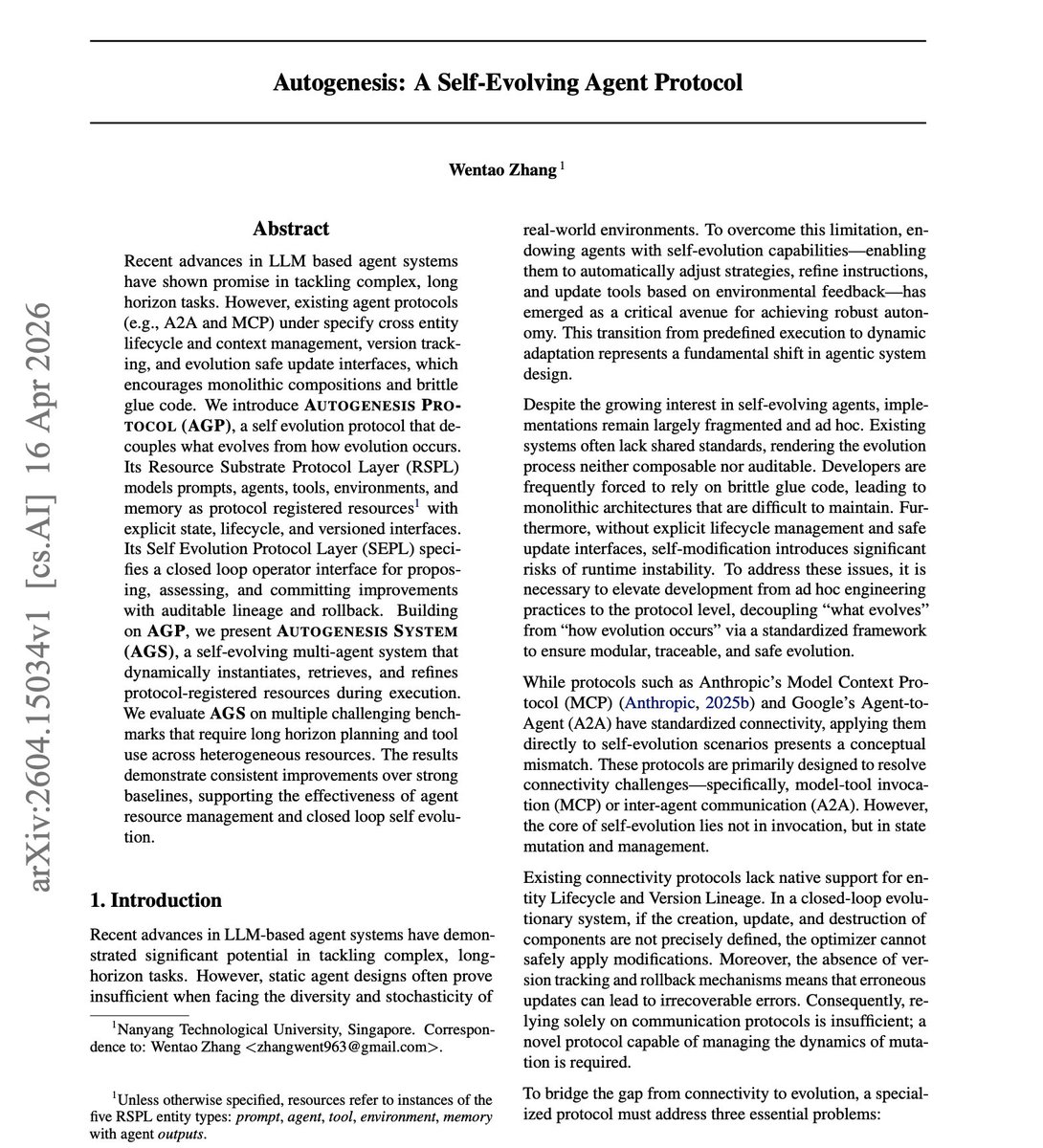 // Self-Evolving Agent Protocol //

One of the more interesting papers I read this week.

(bookmark it if you are an AI dev)

The paper introduces Autogenesis, a self-evolving agent protocol where agents identify their own capability gaps, generate candidate improvements,