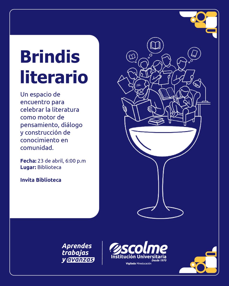 Las palabras también nos reúnen. 📖

🥂 Brindis literario
🗓 23 de abril | 6:00 p.m.
Un espacio para leer, dialogar y compartir.
#BrindisLiterario #DíaDelLibro #SoyEscolme