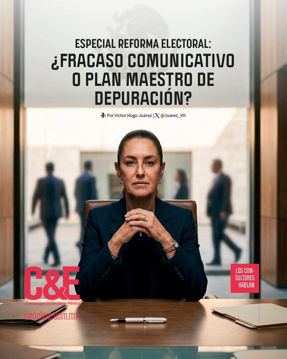 📌 En la Edición de Abril 2026 de la Revista C&amp;E encontrarás:

📢 ESPECIAL REFORMA ELECTORAL: ¿FRACASO COMUNICATIVO O PLAN MAESTRO DE DEPURACIÓN?

📝 Por: <a href="/Juarez_VH/">Víctor Hugo Juárez</a>

👀 Busca la revista impresa en tiendas Sanborns, City Market y Walmart Express de todo el país. 🇲🇽