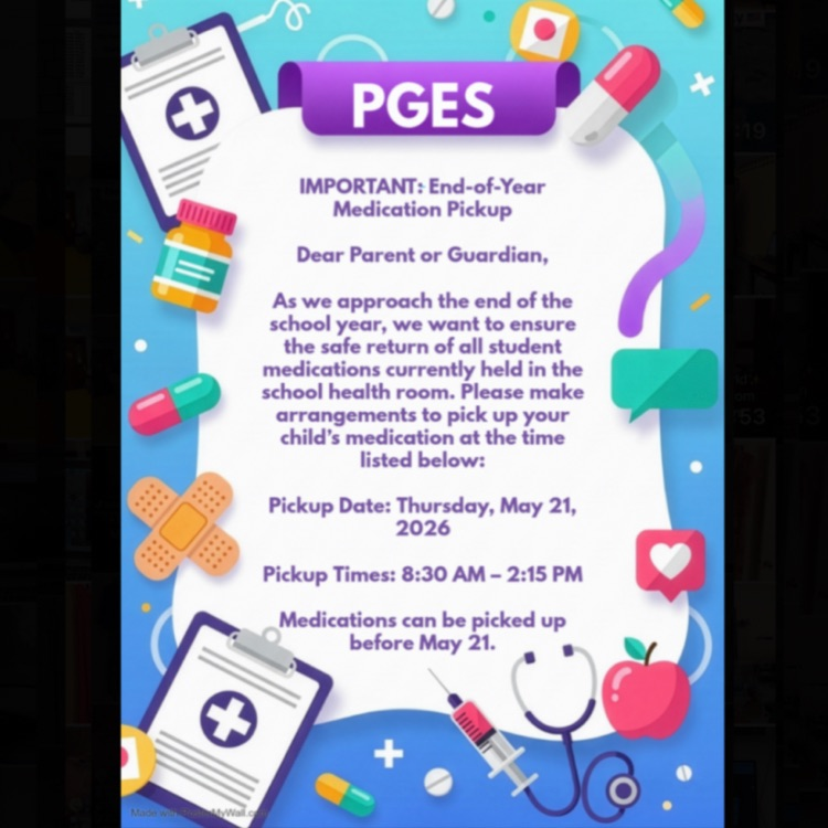 pleasantgrovees's tweet photo. IMPORTANT: End-of-Year
Medication Pickup
Dear Parent or Guardian,
Please make arrangements to pick up your child's medication at the time listed below:
Pickup Date: Thursday, May 21, 2026
Pickup Times: 8:30 AM - 2:15 PM
** Medications can be picked up
before May 21. https://t.co/7S8bMoyjv9