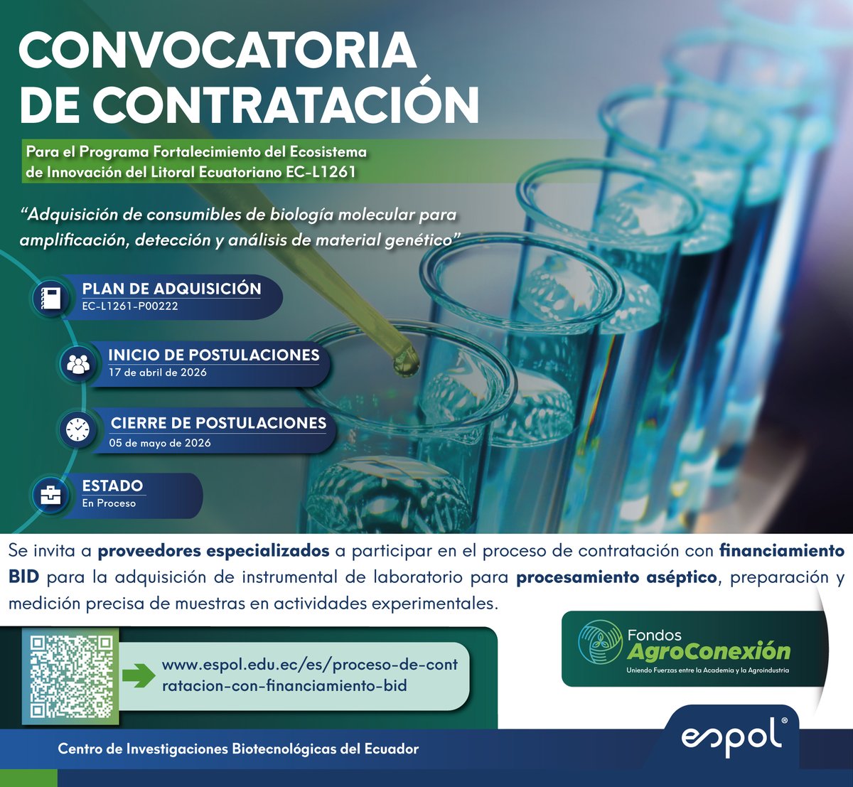 cibe_espol's tweet photo. @espol invita a proveedores especializados a participar en el proceso de contratación con financiamiento @el_BID para la adquisición de consumibles de biología molecular, destinados a procesos de amplificación, detección y análisis de material genético.

Esta convocatoria forma parte del fortalecimiento de capacidades científicas y tecnológicas en el país, impulsando investigación de alto impacto.

📅 Postulaciones abiertas hasta el 05 de mayo de 2026
🔬 Proceso: EC-L1261-P00222 

Consulta los detalles y forma parte de esta iniciativa:
https://t.co/Zigpv9zEAQ