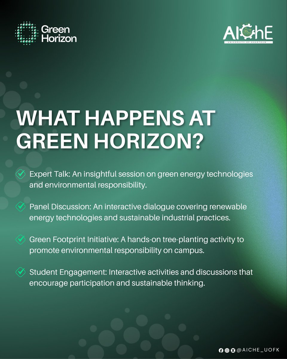 AIChEuofk's tweet image. Green Horizon is a sustainability forum with sessions, discussions, and a hands-on green activity. 
📍 Al-Turabi Hall – Faculty of Engineering | 📅 April 22
#GreenHorizon #GreenFuture #AIChE