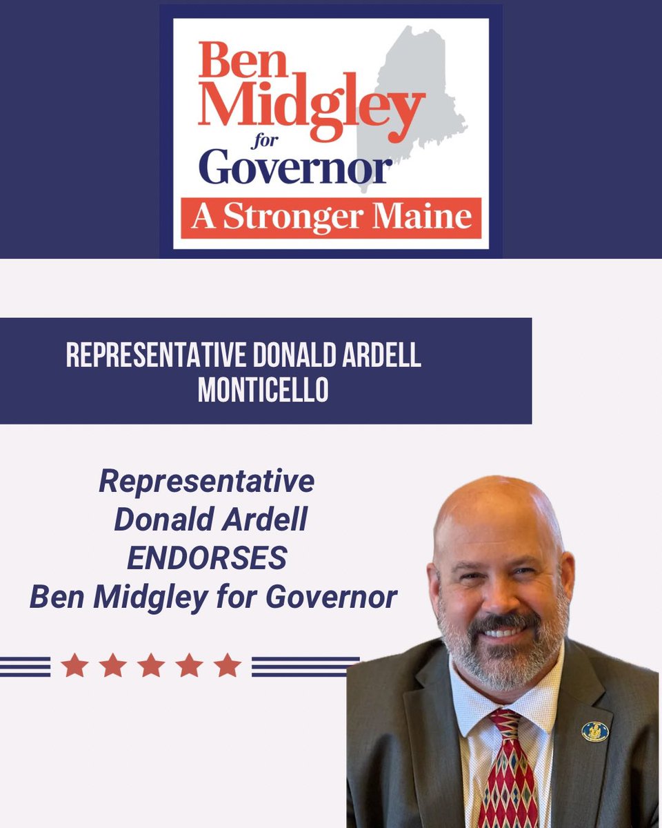 🚨ENDORSEMENT ALERT: REPRESENTATIVE DONALD ARDELL ENDORSES BEN MIDGLEY FOR GOVERNOR 

“From York County to Aroostook County the momentum is building and I am humbled to have the support of so many conservative stalwarts in Augusta. Rep. Ardell is a Second Amendment Champion and I