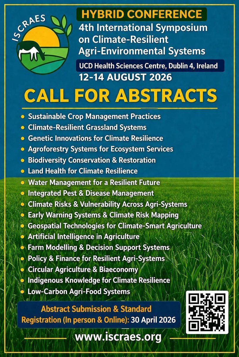 ISCRAES's tweet image. ⏳ Deadline Approaching: 30 April 2026!

Submit your abstract for #ISCRAES2026!
 🌍 Join us in Dublin or online to discuss

📍 UCD, Dublin | 📅 12-14 Aug 2026

🔗 Apply here: iscraes.org

#CallForPapers #AgriTech #ClimateChange #Sustainability #Research