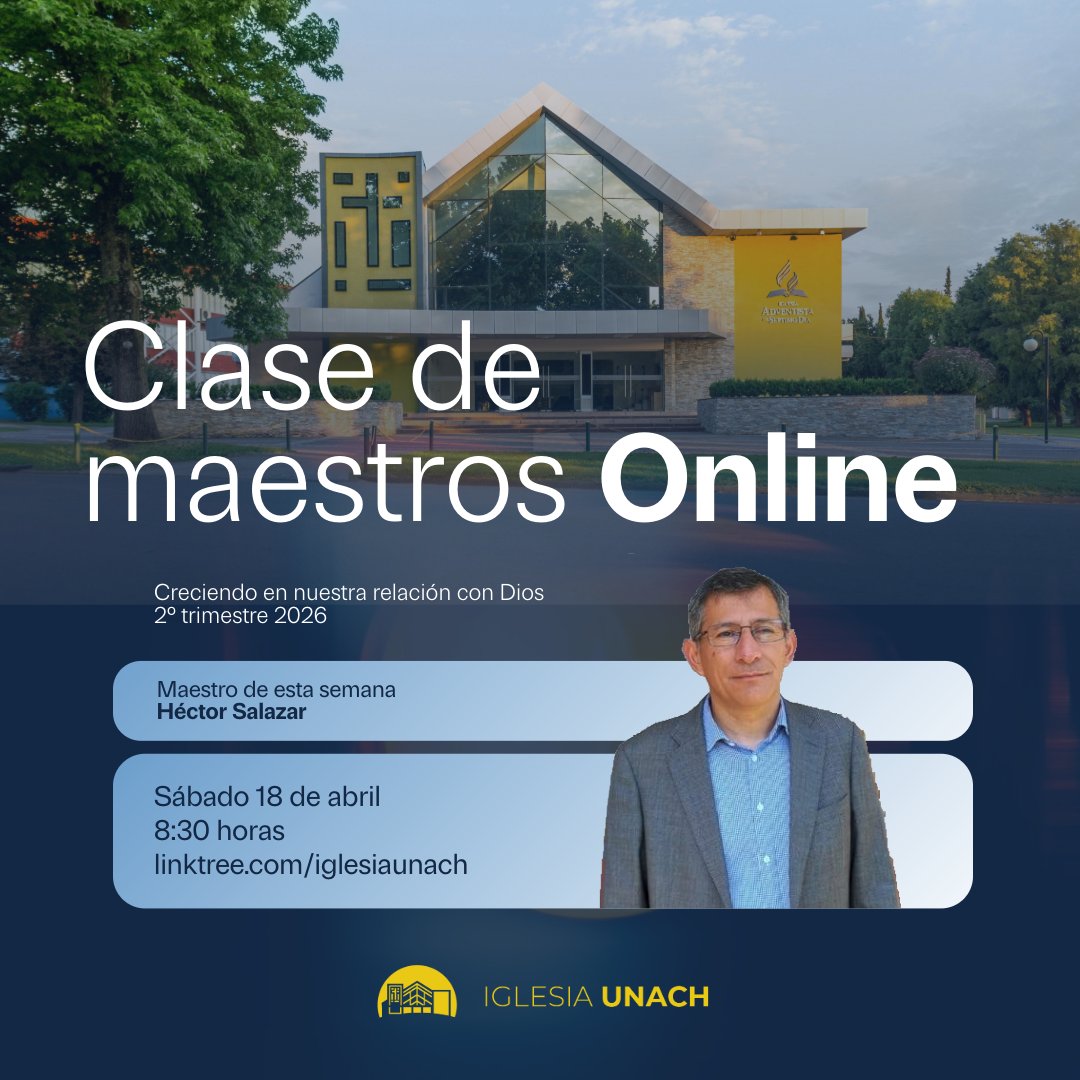 📖 Clase de Maestros – online
🕣 Sábado 8:30h | 📅 18 de abril

🔹 Lección 3: “Orgullo versus humildad”
🎙 Hno. Héctor Salazar

🔗 Acceso: linktr.ee/iglesiaunach

📖 “El que se enaltece será humillado; y el que se humilla será enaltecido.” — Lucas 14:11