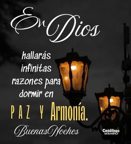 El Dios 🙏🏻✨
Hallarás Infinitas ✨
Razones Para Dormir 
En Paz y Armonía 💫✨
Buenas Noches ✨🌙