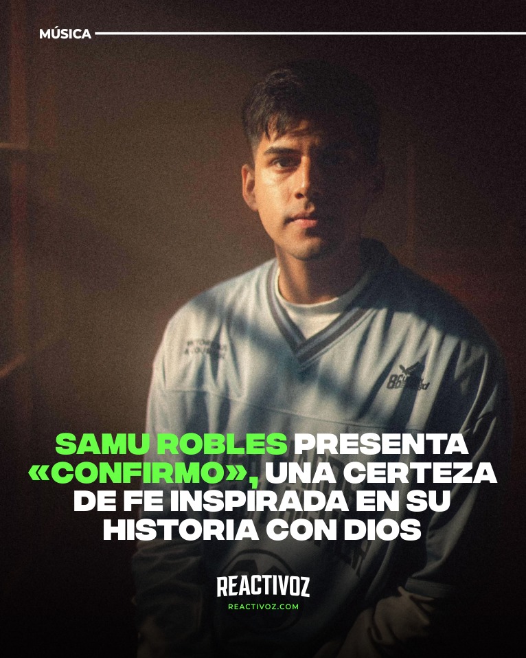 Reactivoz's tweet photo. 🎶 El cantautor ecuatoriano #SamuRobles presenta «𝗖𝗼𝗻𝗳𝗶𝗿𝗺𝗼», un sencillo para expresar una verdad nacida desde la experiencia: cuando conoces el amor y la misericordia de Dios, no hay dudas.

🔗 Escucha el nuevo sencillo en https://t.co/K0LzFbN2Ht https://t.co/YNaQui4EHz
