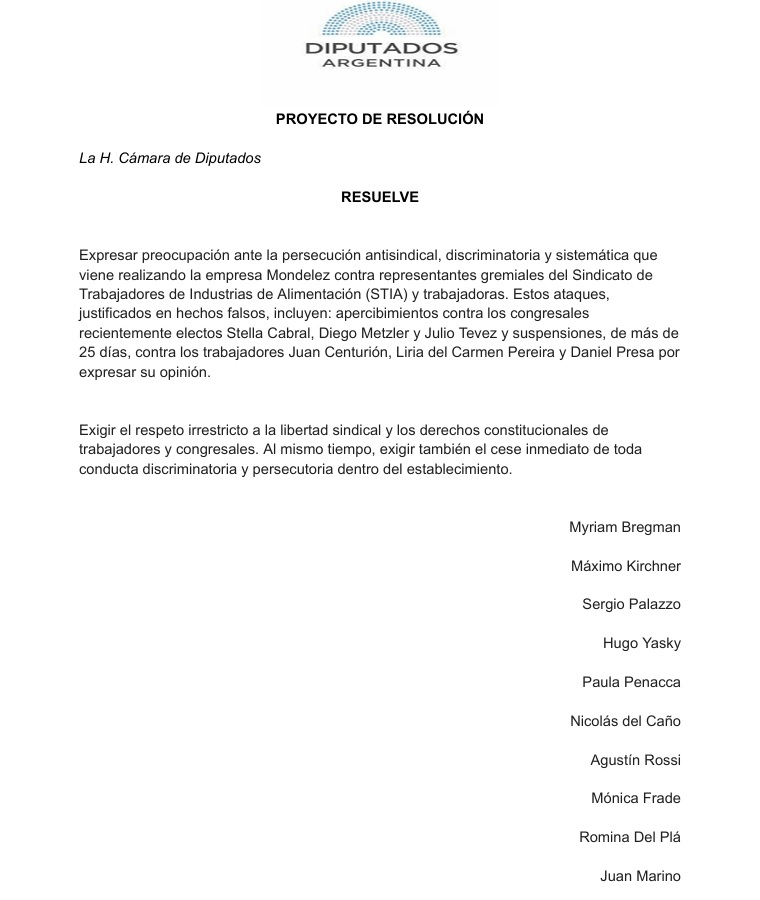 Numerosos diputados y diputadas de distintos bloques presentamos un proyecto manifestando  preocupación ante la persecución que sufren trabajadores y trabajadoras de la multinacional Mondelez (ex Kraft).