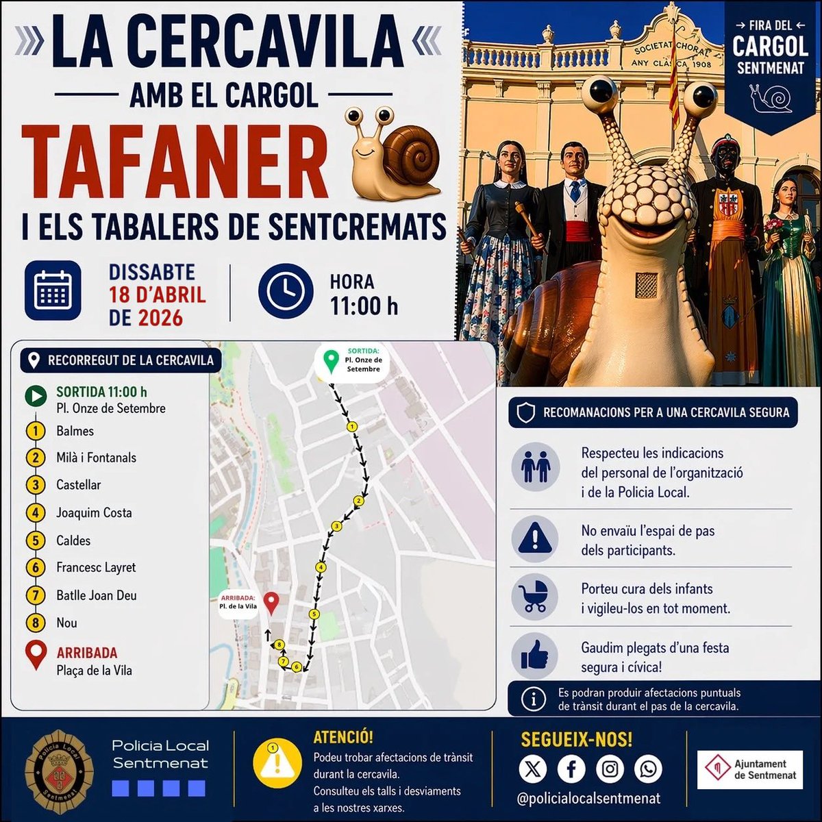 🚔 Cercavila 

📅 Dissabte 18 d’abril de 2026
🕚 11:00 h

Amb el cargol Tafaner 🐌 i els tabalers dels Sentcremats

🚧 Afectacions puntuals de trànsit durant el recorregut
🙏 Seguiu les indicacions de la Policia Local

#Sentmenat #PoliciaLocal #Cercavila