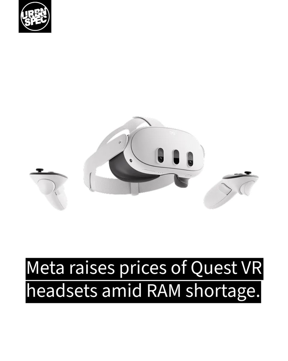 urbnspec's tweet image. Meta’s raises Quest VR prices due to global RAM shortage.  How will these rising costs shape the accessibility of virtual reality for gamers and creators alike? 

#MetaQuest #VR #VirtualReality