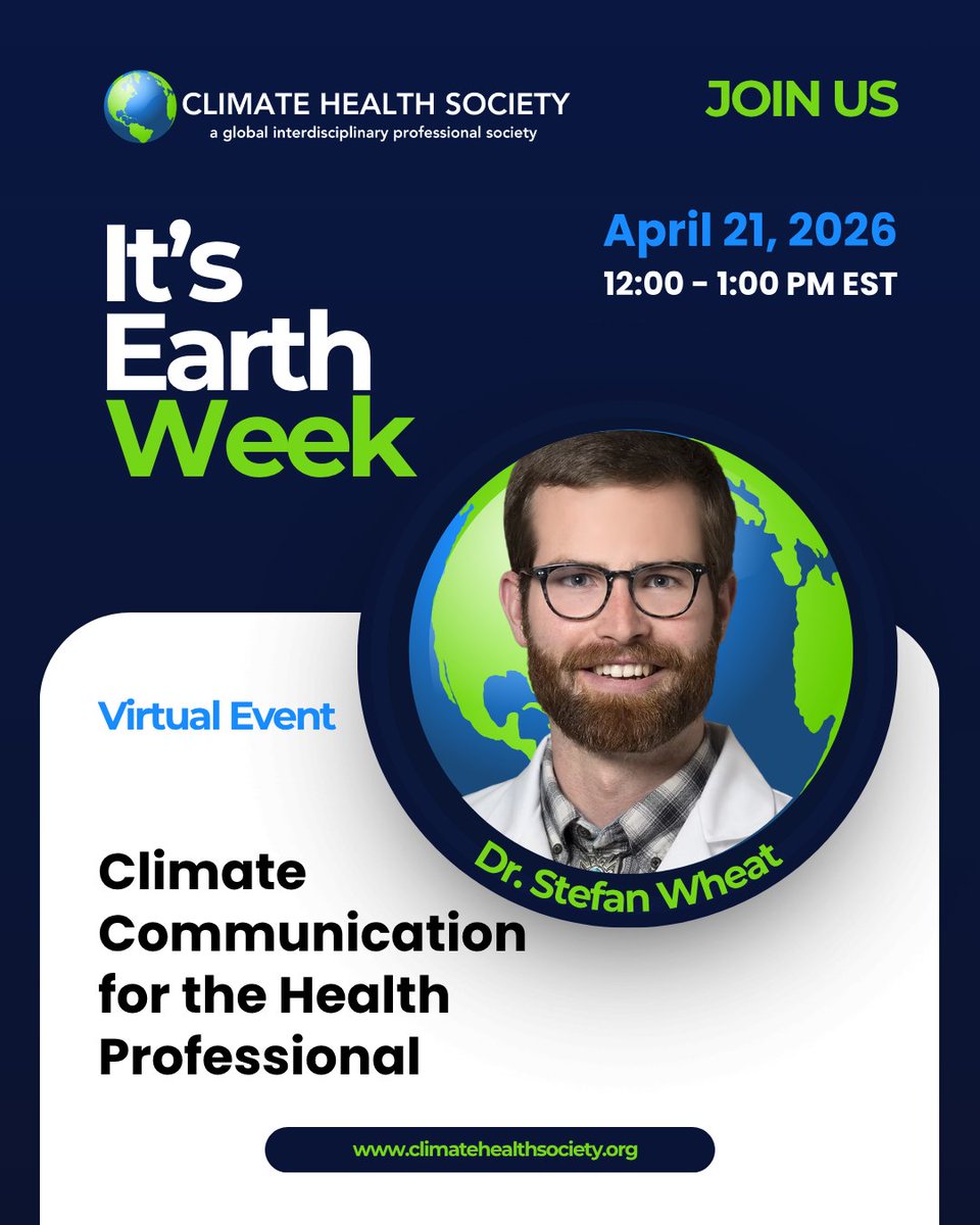 ClimHealthSoc's tweet photo. Join Dr. Stefan Wheat for his webinar on Climate Communication for the Health Professional. Learn how to integrate climate-informed communication into everyday clinical care. https://t.co/dwttEN73b0 #climatehealth #climateandhealth #climatehealthsociety #earthweek #earthday2026 https://t.co/EIeXVEUKwx