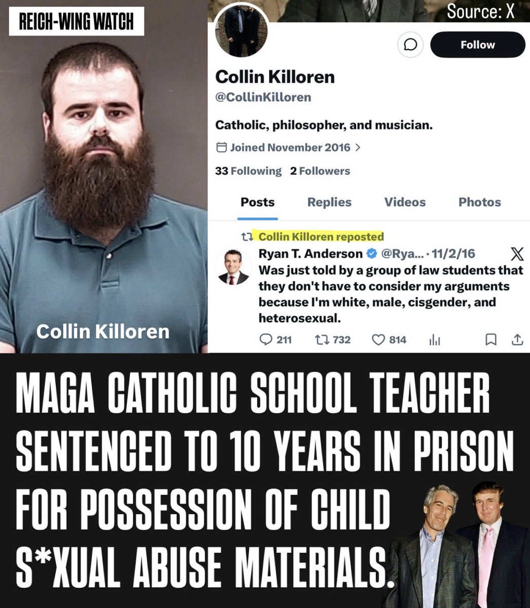 ReichWingWatch's tweet image. MAGA Catholic School Teacher Collin Killoren is sentenced to 10 years in prison for possession of child s*xual abuse materials.

He follows Ben Shapiro, The Heritage Foundation, and Trump White House on his X: @CollinKilloren 

He does not appear to be a drag queen or transgender