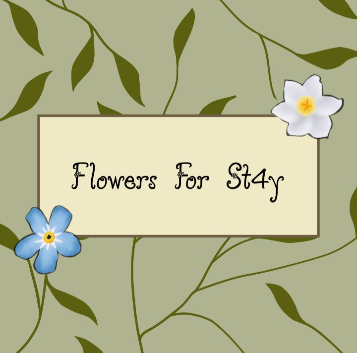 St4yCommunity's tweet photo. April showers bring May flowers, so shower st4ys with compliments and give them their flowers with the event Flowers For St4y!

Choose a representative flower, send anonymous messages, and share the love with fellow st4ys 💚 https://t.co/OFg4O8vhDo