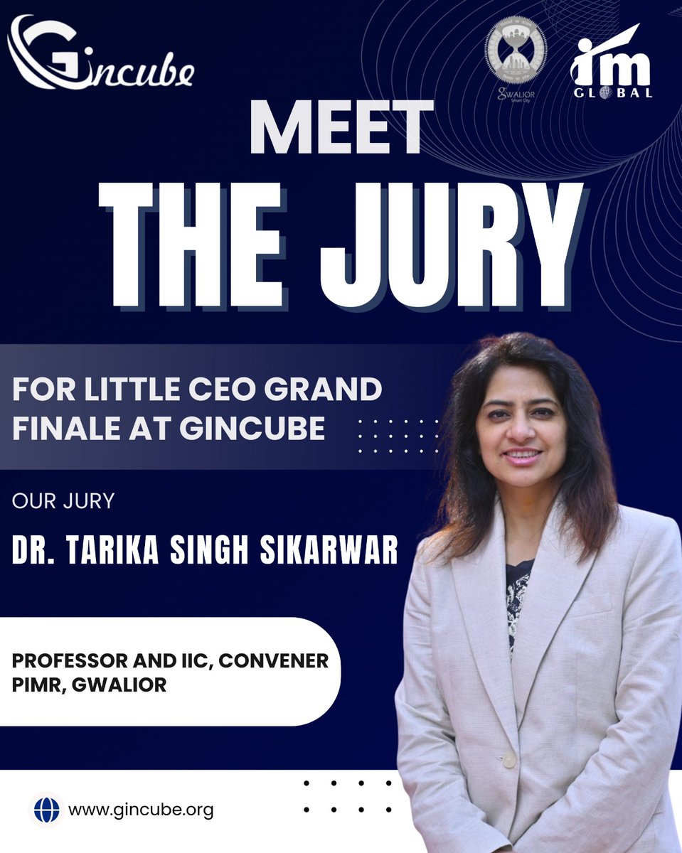 Meet the Jury – Little CEO Grand Finale 2026

Gincube is proud to introduce Dr. Tarika Singh Sikarwar, Professor and IIC Convener, PIMR, Gwalior, as a jury member for the Little CEO Grand Finale.

Stay tuned 
gincube.org

#LittleCEO #Gincube #IMGlobal #FutureLeaders