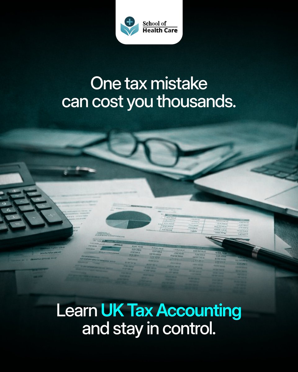 SchoolOfHealthC's tweet photo. One small tax mistake can cost you more than you think.

Missed deadlines. Incorrect filings. Penalties that add up fast.

Most people only realize it when it is already too late.

Learning UK Tax Accounting is not just about numbers. It is about staying in control of your money. https://t.co/wpIw11asw5