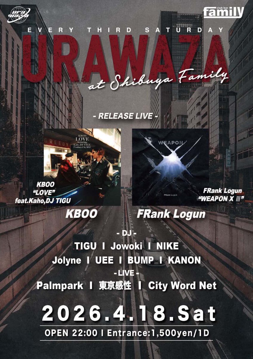 FRank_Logun's tweet photo. 今夜、渋谷FamilyでLIVE🎙️
昔からお世話になってるDJ TIGUさんのイベント「URAWAZA」 https://t.co/zJGM6A6y4y