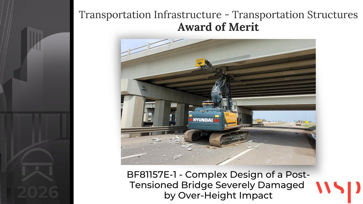 ConsultingEngAB's tweet photo. Transportation Infrastructure - Transportation Structures – Award of Merit - @WSPCanada – BF81157E-1 - Complex Design of a Post- Tensioned Bridge Severely Damaged by Over-Height Impact https://t.co/CLknvMymvf