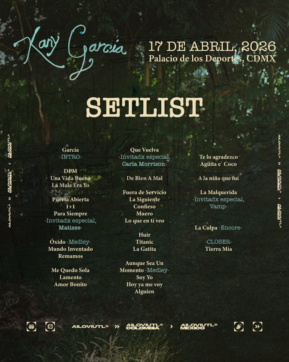 ailoviutl's tweet image. Les comparto el SETLIST OFICIAL de: KANY GARCÍA @ Palacio de los Deportes; CDMX 🏟️ Viernes 17 de Abril del 2026 🗓️ México 🇲🇽 En Vivo Tour ✨

🚨 Repertorio con la lista exacta de canciones que cantará esta noche 🚨

#KanyGarcia #CDMX #Concert #Fest #Concierto #Música #Music