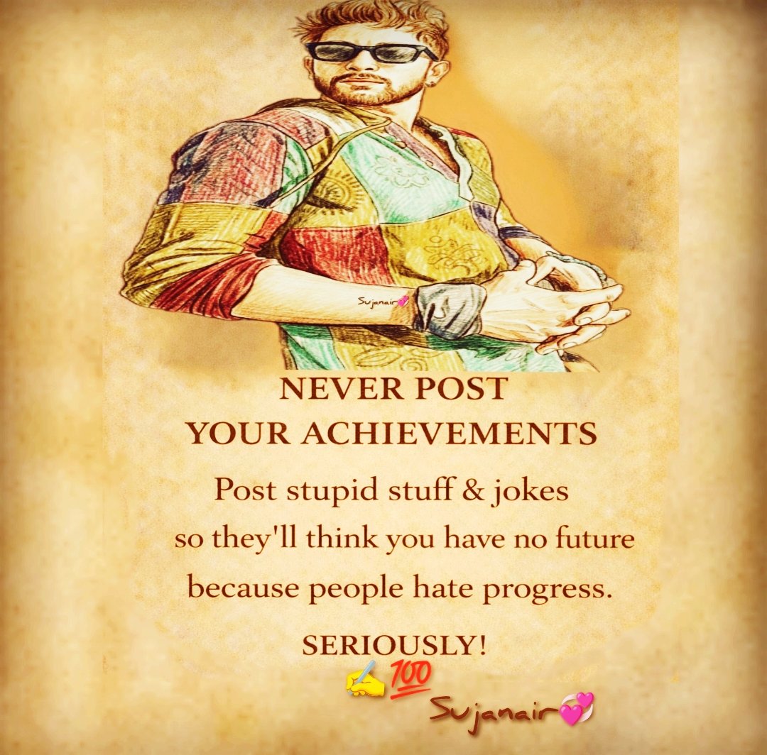 "NEVER POST YOUR ACHIEVEMENTS , Post stupid stuff &amp; jokes so they'll think you have no future because people hate progress. SERIOUSLY! ✍️💯🤍🕊" #fahmaankhan <a href="/fahmaankhan/">fahmaan khan</a>