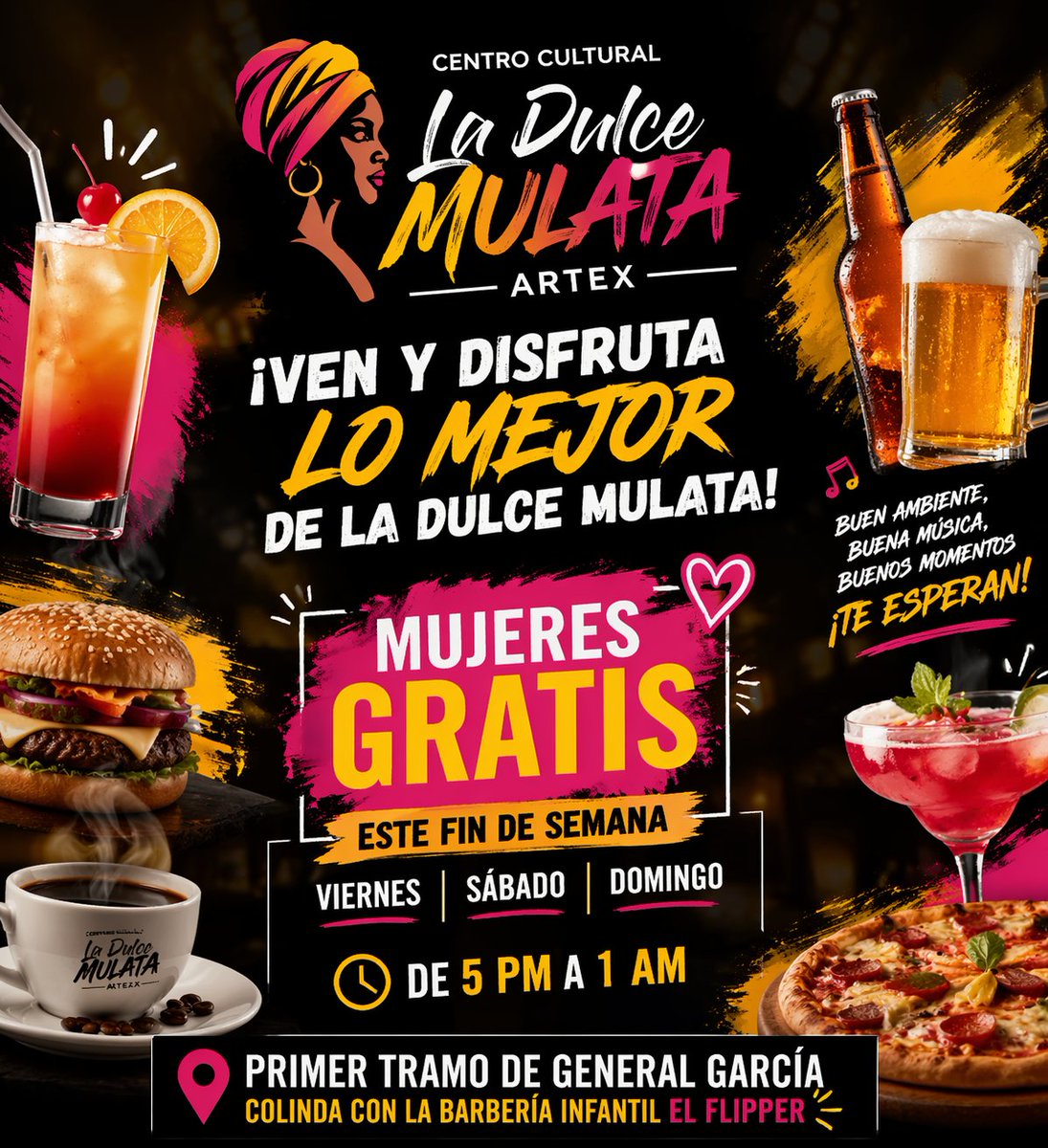 GteArtexComun's tweet photo. ¡Este fin de semana en La Dulce Mulata! 🎉 Mujeres GRATIS de 5 PM a 1 AM. Disfruta de buena música, comida y bebidas. 🍔🍹 ¡Te esperamos en el primer tramo de General García! 💃 #LaDulceMulata #FinDeSemana https://t.co/Ip2t3MWjsK