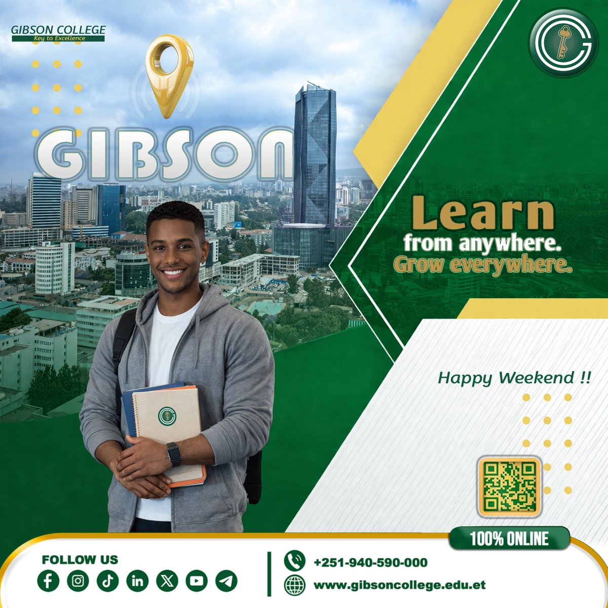 🎓 Invest in yourself today. 🌱
Happy Weekend!

Gibson College helps you turn ambition into achievement.

👉 Enroll now and step into a brighter future.

📞 Contact: +251940590000
🌐 Website: gibsoncollege.edu.et

#GibsonCollege #OUM #OnlineEducation