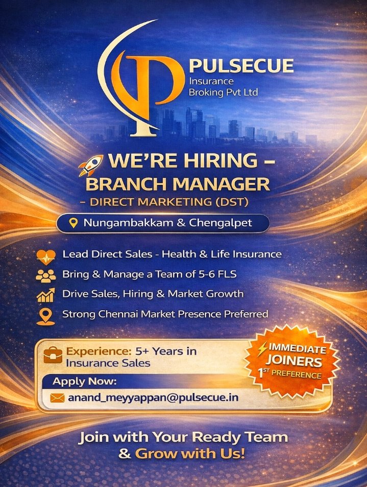 pulsecue's tweet image. 🚀 We’re Hiring: Branch Manager 

Join a dynamic team where leadership, growth, and success go hand in hand.

📍 Locations: Nungambakkam &amp;amp; Chengalpattu
💼 Experience: 5+ years in Insurance Sales

📩 Apply now: hr@pulsecue.in / anand_meyyappan@pulsecue.in

#Pulsecue #Insurance