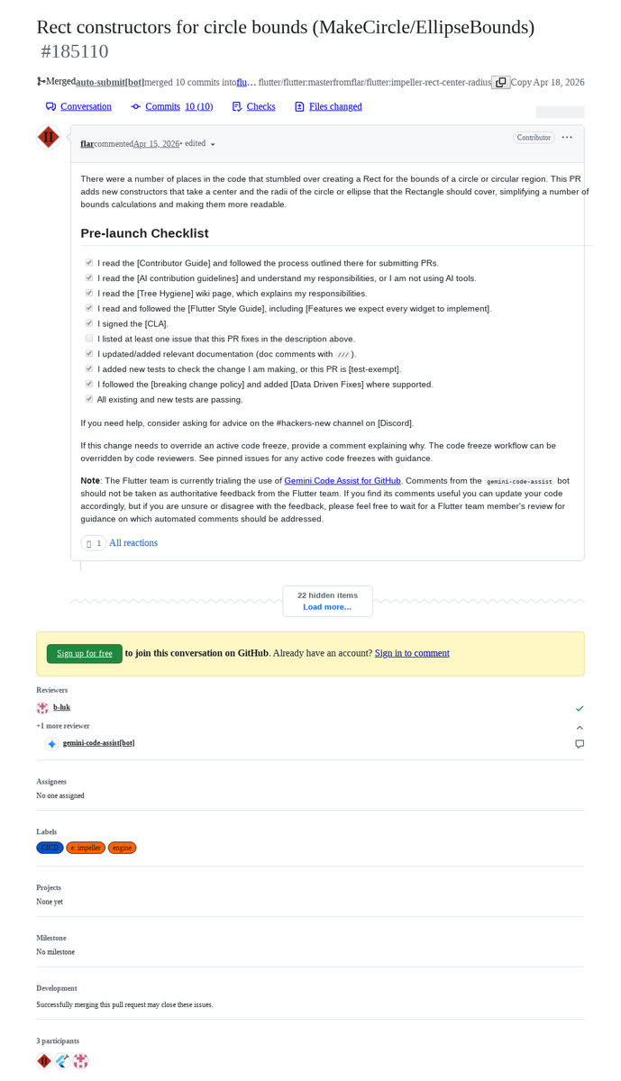 FlutterMerge's tweet image. "Rect constructors for circle bounds (MakeCircle/EllipseBounds)" by Jim Graham was merged into #Flutter master github.com/flutter/flutte…