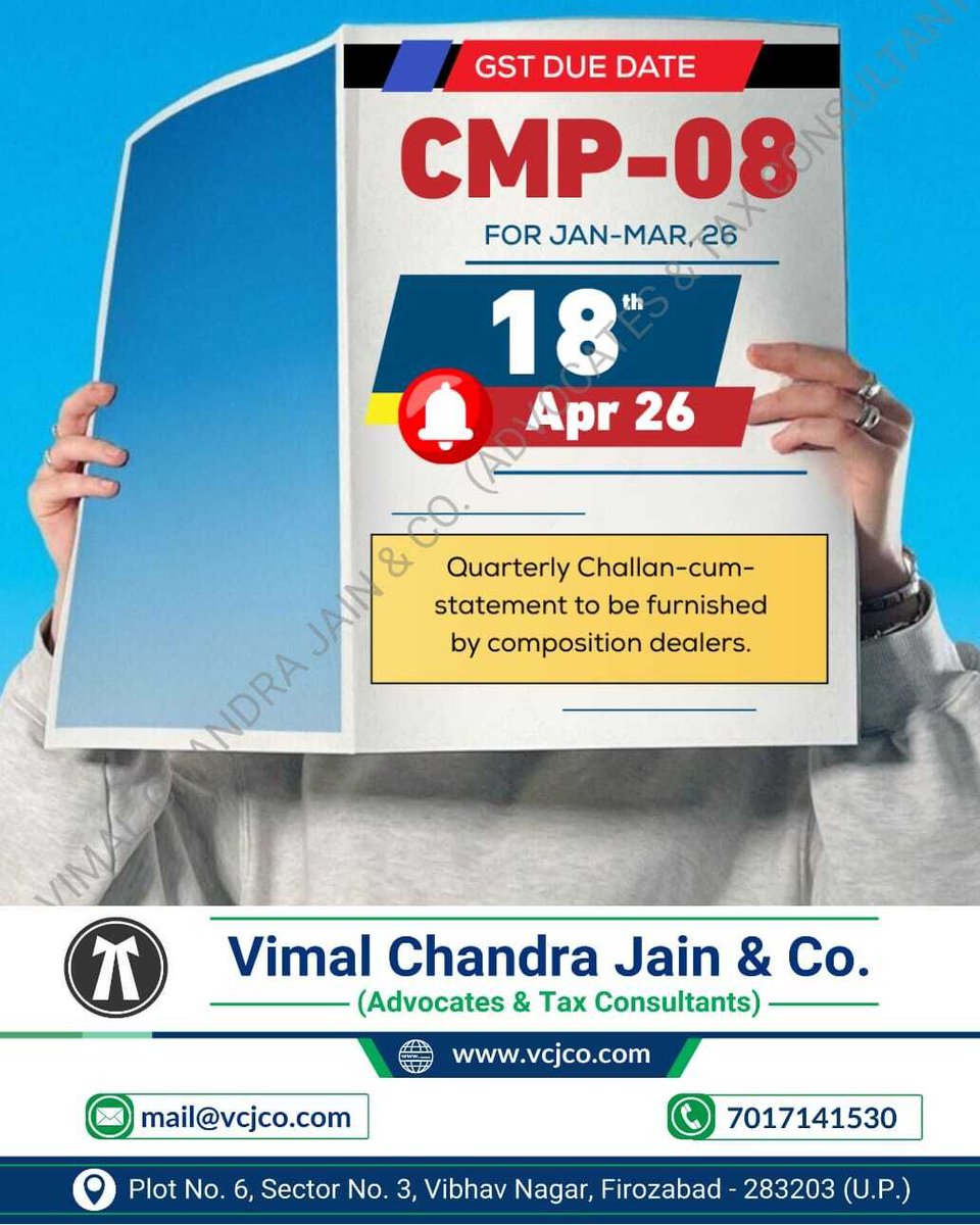 vcj_co's tweet photo. CMP-08 Due Date Today.
#CMP08 #Composition #SmallTaxpayer #MSME #gstr #vcjco #firozabad #shikohabad #agra #mathura #vrindavan #jalesar #kotla #dholpura #bharatpur #fariha #jasrana #sirsaganj #etah #auraiya #etawah #kanpur #tundla #itr #incometaxreturn #gst #gstregistration #tax #gstin #incometax