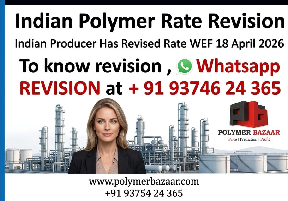 POLYMERBAZAAR's tweet image. 🅿️🅱️

➡️  *Indian Producer Revised Price WEF 18 April'26*

➡️ *Click To Know Detailed Revision,AI Powered ChatBot Will Reply*:
api.whatsapp.com/send?phone=919…

#ABS #LLDPE #LDPE #HDPE #PVC #EVA #PET #PS #SAN #POLYVINYL #POLYETHYLENE #POLYPROPYLENE #POLYMER #PROPYLENE #POLYSTYRENE