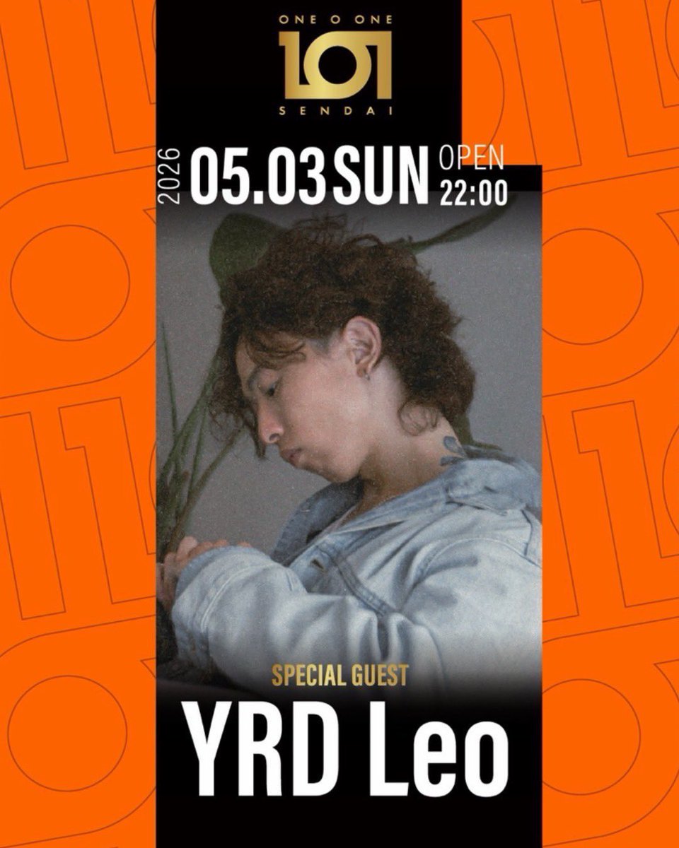 soundmate_pro's tweet image. ⚠️Information⚠️
≫≫≫≫≫≫≫≫≫≫≫≫≫≫≫≫≫
🗓️ 2026/05/03(Sun)
🕋 宮城 101 SENDAI
🕙 OPEN 22:00〜5:00
≫≫≫≫≫≫≫≫≫≫≫≫≫≫≫≫≫
🖥️ 101-sendai.com
#YRDLeo #GoldenWeek
#宮城 #仙台 #101SENDAI #soundmate