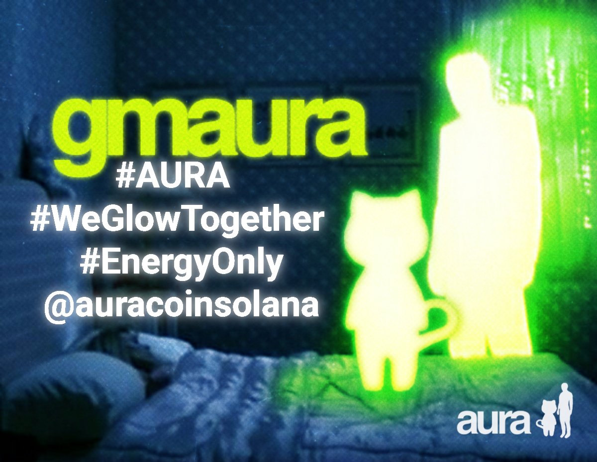 Gmaura 
Together we Rise the glow is real 
Pure energy, positivity, strength, belief, togetherness❇️❇️❇️❇️❇️
Just $AURA Only $AURA We are $AURA Built different built to last 
Get your up Be comfy ❇️ 
belief is everything 🙌
as is the Glow 💚