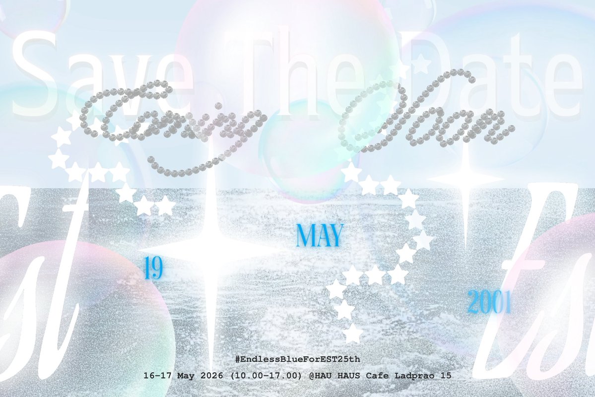 EndlessBlue — EST25th 🫧
𓇼 ⋆.˚ Est 25th Birthday Café 🚢

SAVE THE DATE
🗓️ 16-17 May 2026

🚪<a href="/HAU_HAUSbkk/">HAU.HAUS</a> | MRT Lat Phrao 

Coming soon.

#EndlessBlueForEst25th 
#est_rvp