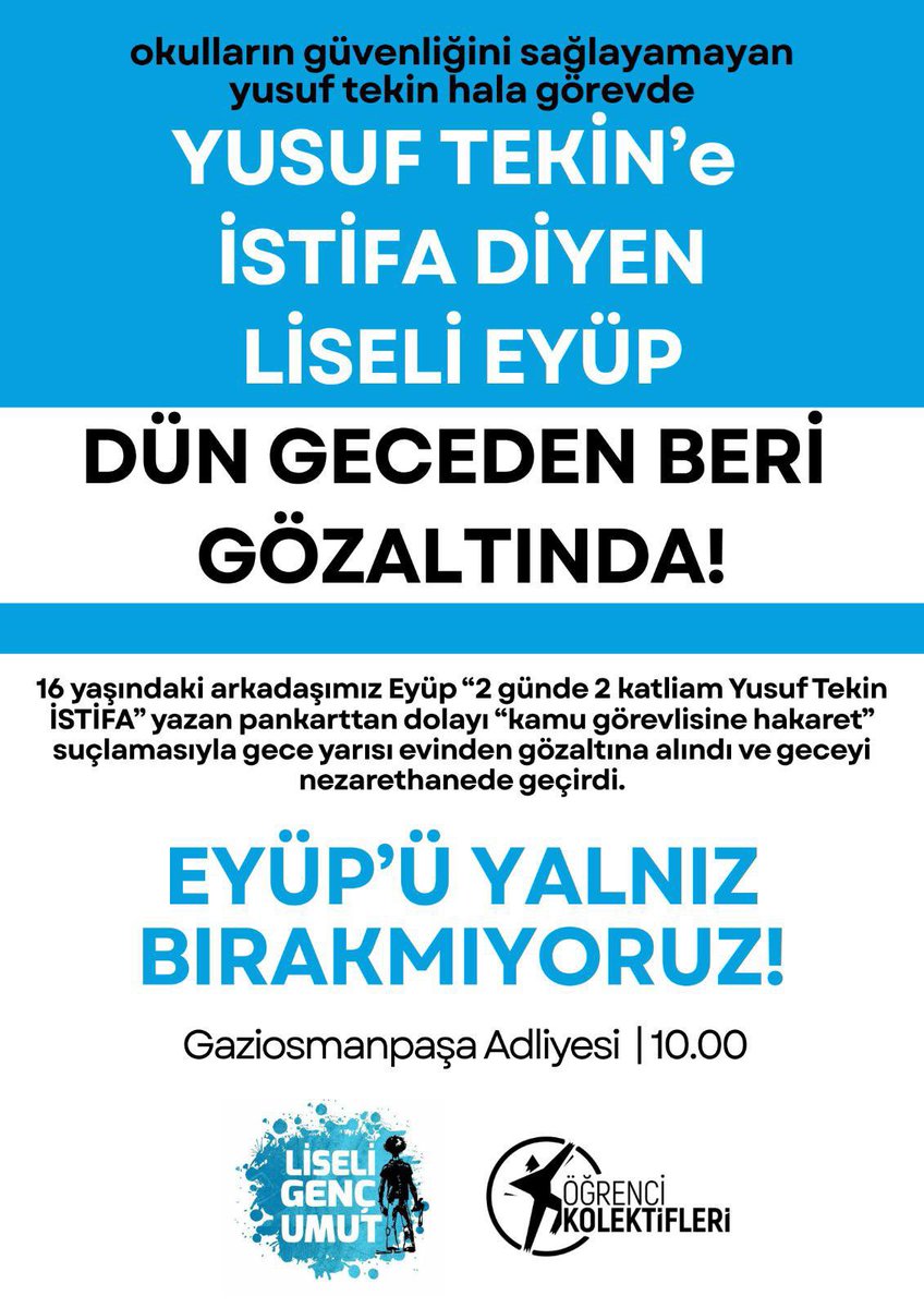 Liseli_GencUmut's tweet photo. 📍İstanbul

Okullarda gerçekleşen silahlı saldırılara karşı “Yusuf Tekin İstifa!” diyen arkadaşımız Eyüp dün gece evinden gözaltına alındı.

Okulların güvenliğini sağlamayan Yusuf Tekin hala görevde ama can güvenliği olmayan öğrenciler gözaltına alınıyor!

Arkadaşımızı alacağız! https://t.co/RgGnMR1q7o