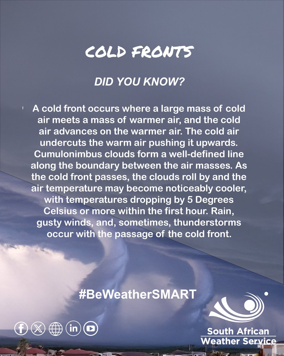 GovernmentZA's tweet image. 🔗The SAWS has forecast a period of cold, wet &amp;amp; windy weather conditions from today to Monday associated with the passage of two back-to-back cold fronts making land fall over the western parts of the country. See the poster below for more on cold fronts. 

#BeSafe