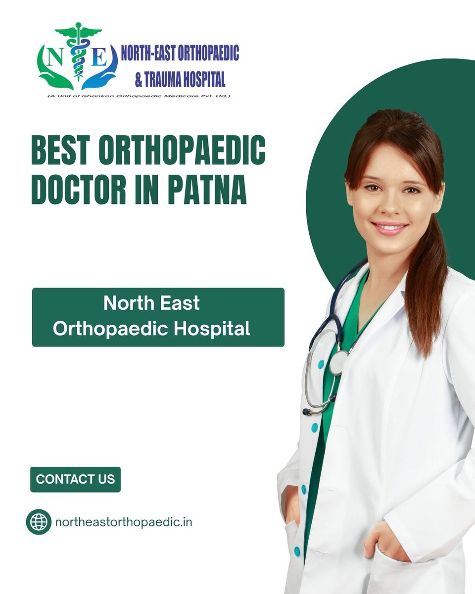 rohansharma9060's tweet image. North East Orthopaedic Hospital offers expert #orthopaedic #doctor care in Patna for bone, joint, and spine problems with modern treatment. Know more northeastorthopaedic.in/best-orthopaed…

#toporthopaedicdoctorinpatna
#bestorthopaedicdoctorinpatna
#spinesurgeoninpatna
#bestorthodoctorinpatna