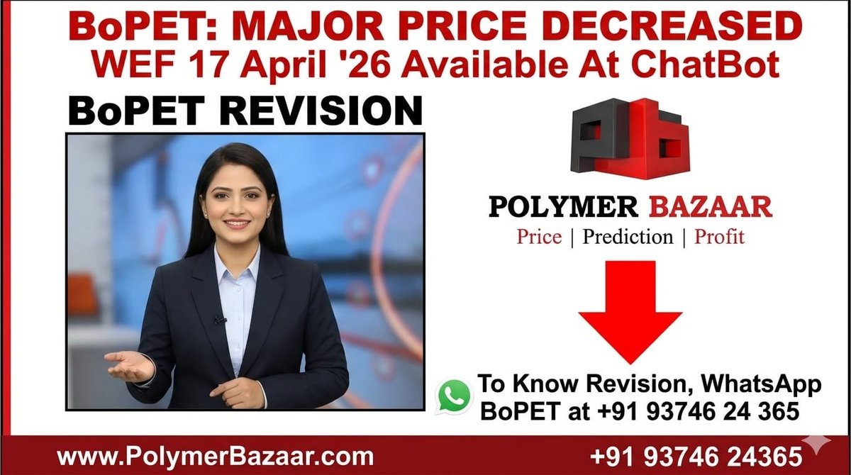 POLYMERBAZAAR's tweet image. 🅿️🅱️

➡️ *BOPET Rate Reduction WEF 17 April 2026*

🔹 *Click To Know Detailed Revision Join The Channel.*
whatsapp.com/channel/0029Va…

#ABS #LLDPE #LDPE #HDPE #PVC #EVA #PET #PS #SAN #POLYVINYL #POLYETHYLENE #POLYPROPYLENE #POLYMER #PROPYLENE #POLYSTYRENE #indplas #Polyamide #PLEXPO