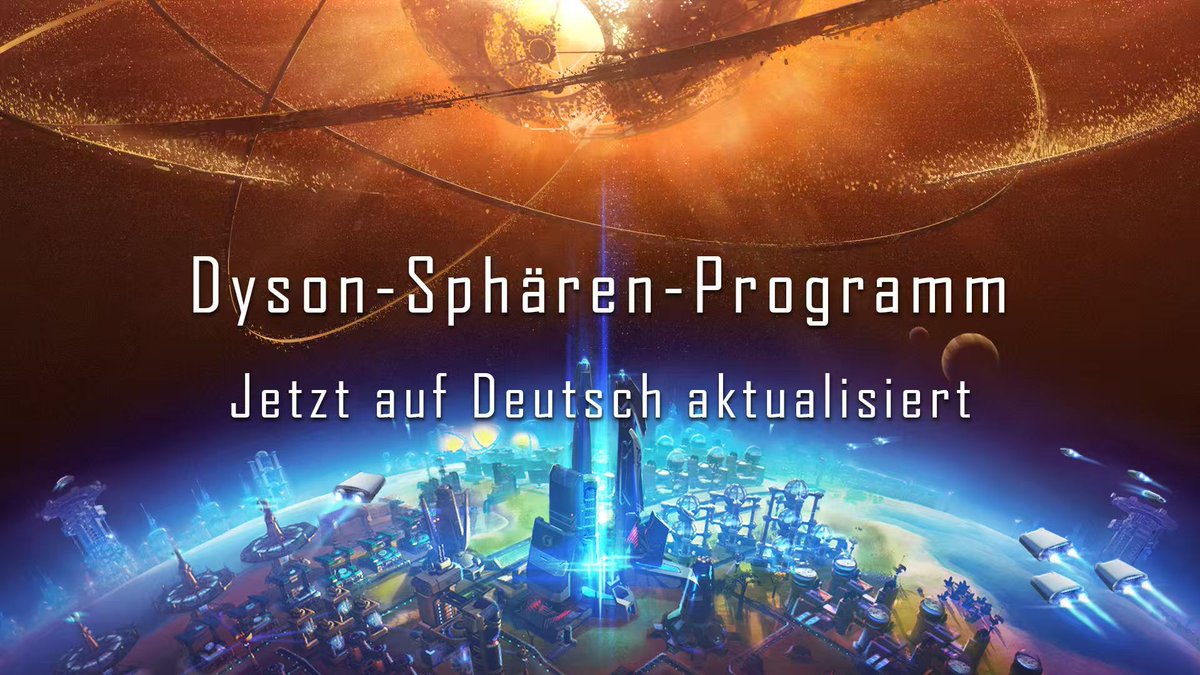 Dyson Sphere Program Now Supports German,  Japanese, and French!

This update includes localized UI and voiceovers.

With this update, we hope to welcome even more players from around the world to explore and enjoy the universe we’ve built together!