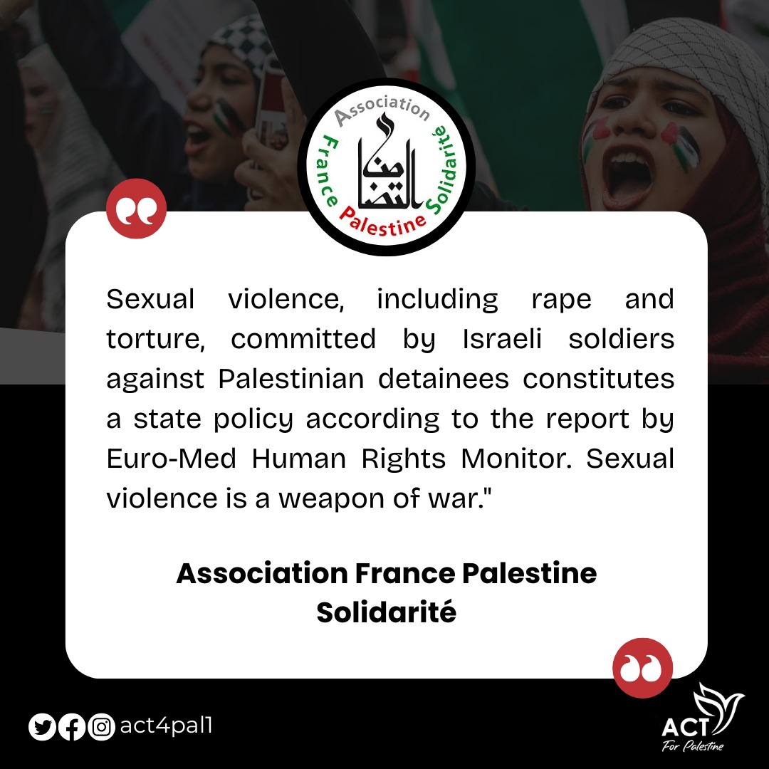 Act4Pal2's tweet image. "#Sexual violence, including rape and torture, committed by Israeli soldiers against Palestinian detainees constitutes a state policy according to the report by Euro-Med Human Rights Monitor..."

@AFPSOfficiel 
#GazaGenocide‌ #FreePalHostages