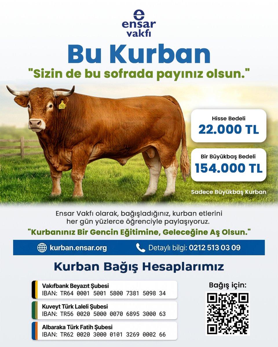 🔵 Bu Kurban, Sizin de Bu Sofrada Payınız Olsun!

🎓 Ensar Vakfı olarak, bağışladığınız kurban etlerini her gün yüzlerce öğrenciyle paylaşıyoruz. Kurbanınız bir gencin eğitimine, geleceğine aş olsun 👇

📌 Hisse Bedeli: 22.000 TL
📌 Bir Büyük Baş Bedeli: 154.000 TL
📲 Online