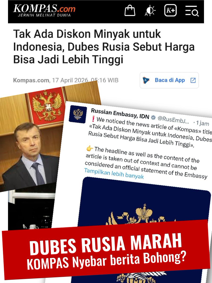 Kalau benar Dubes Rusia Marah, berarti ada miskomunikasi besar di pemberitaan. Media harusnya hati-hati banget soal konteks. #BeritaBohongKOMPAS