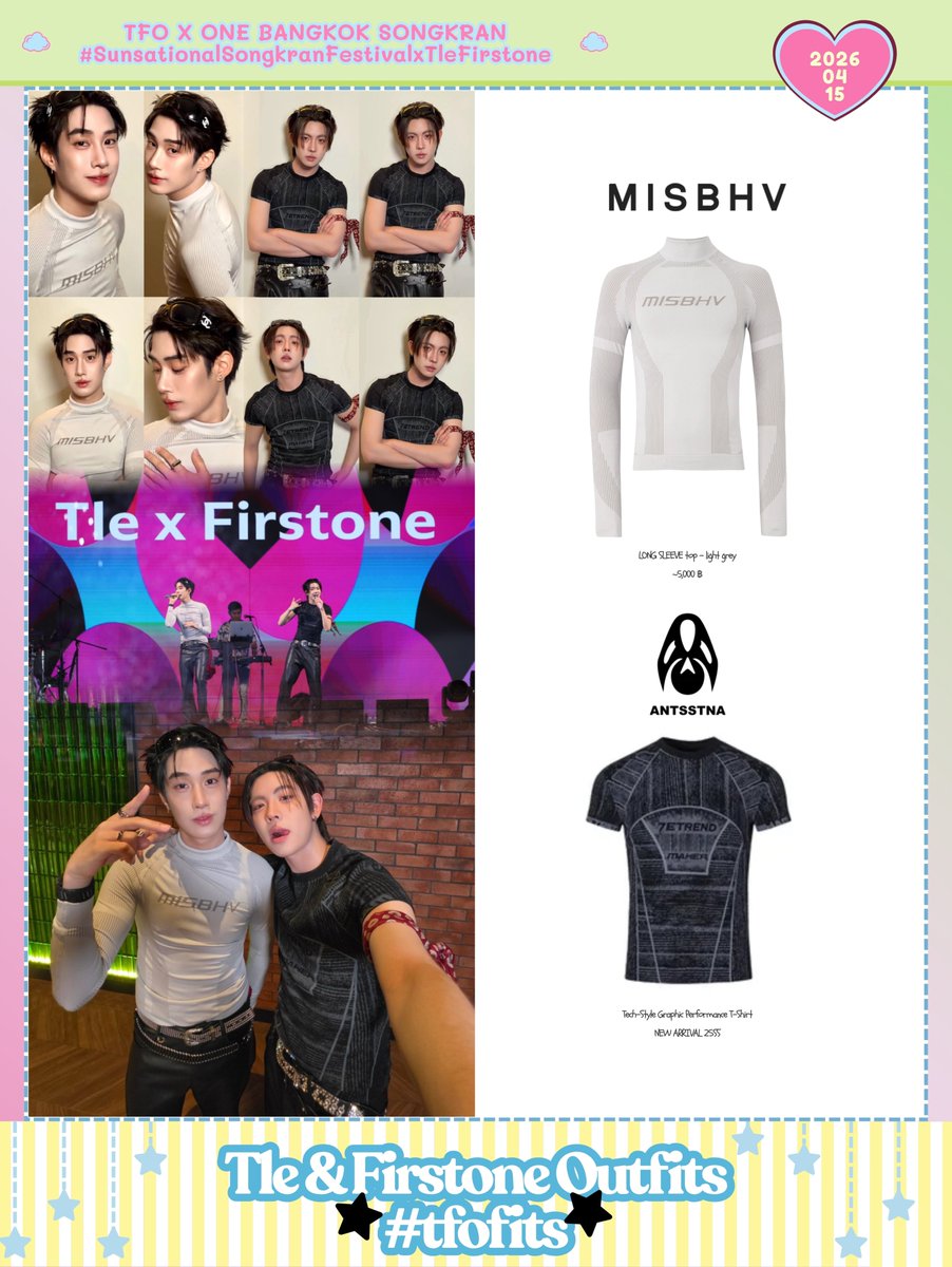 tfofits's tweet photo. 260415 TFO x ONE Bangkok Songkran ✨ #SunsationalSongkranFestivalxTleFirstone

👕 #MISBHV Long Sleeve Top Light Grey
👕 #ANTSSTNA Tech-Style Graphic Performance T-Shirt

#tfofits #TLE_mtm #Firstone #TleFirstone https://t.co/WgP9FHvh5u