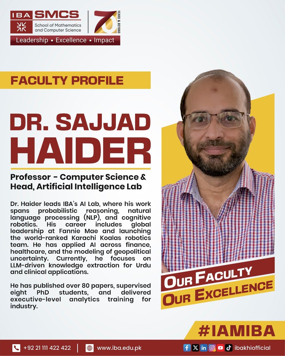 ibakhiofficial's tweet image. Powering the next wave of AI.

From launching internationally recognized robotics initiatives to applying AI across industries, Dr. Sajjad Haider, Professor of Computer Science &amp;amp; Head of the AI Lab, continues to shape impactful innovation at IBA.

#IBAKarachi #SMCS