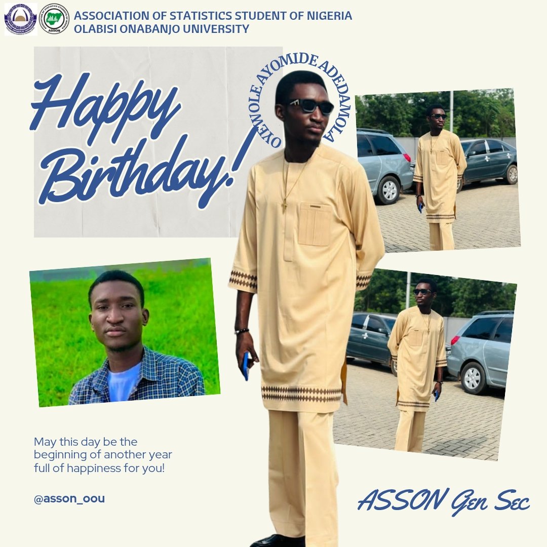 Asson_oou's tweet photo. Happy Birthday to our amazing General Secretary ππ
Your dedication, hard work, and commitment to the Association of Statistics Students of Nigeria do not go unnoticed ππ Youβve been a true pillar of support and leadership.
#happybirthday #EnochLedAdminstration #Asson_oou https://t.co/9dsoritJwB