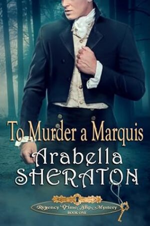 mcwilsonky's tweet image. To Murder a Marquis (Regency Time Slip Mystery Book 1)
by Arabella Sheraton @ArabellSheraton 

Escape into the drama and romance of the Regency era with To Murder a Marquis, an immersive time travel adventure full of mystery and passion!

amzn.to/4mnP2m9
#Romance