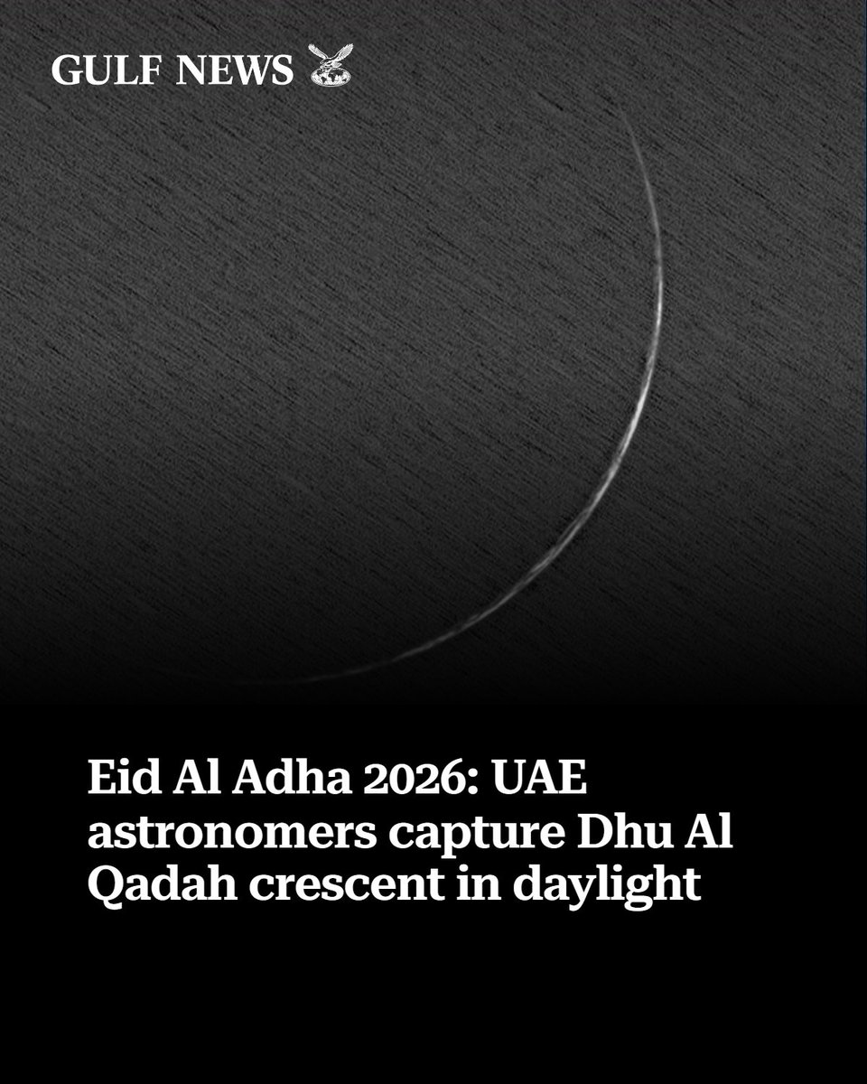 gulf_news's tweet photo. UAE astronomers capture the Dhu Al Qadah 1447 crescent in daylight over Abu Dhabi, as experts forecast Eid Al Adha 2026 dates and a possible long weekend.
https://t.co/U7lf5jnksJ https://t.co/yagztzLhxQ
