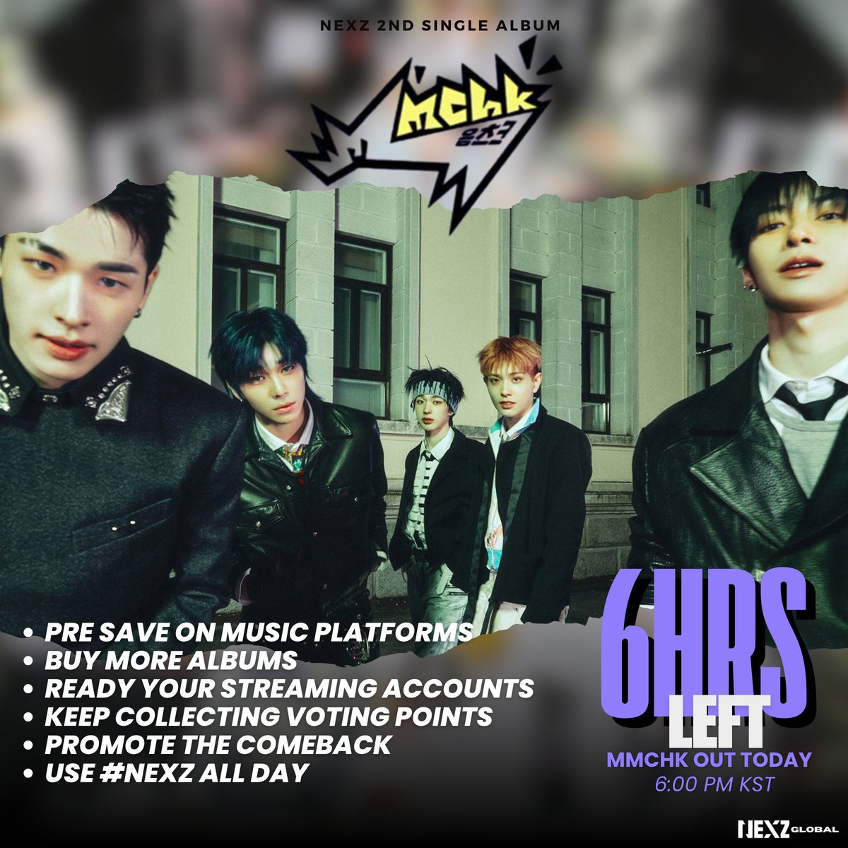 NEXZ_GLOBAL's tweet photo. ONLY 6 HOURS LEFT?!?! how are we feeling NEX2Ys? Literally cannot focus on anything else lol mmchk is coming to save the year 💅 check the goals one more time and stay hyped!!
#NEXZ #넥스지 #NEXZ_Mmchk
#NEXZComeback @NEXZ_official https://t.co/4vIFEE1zqe