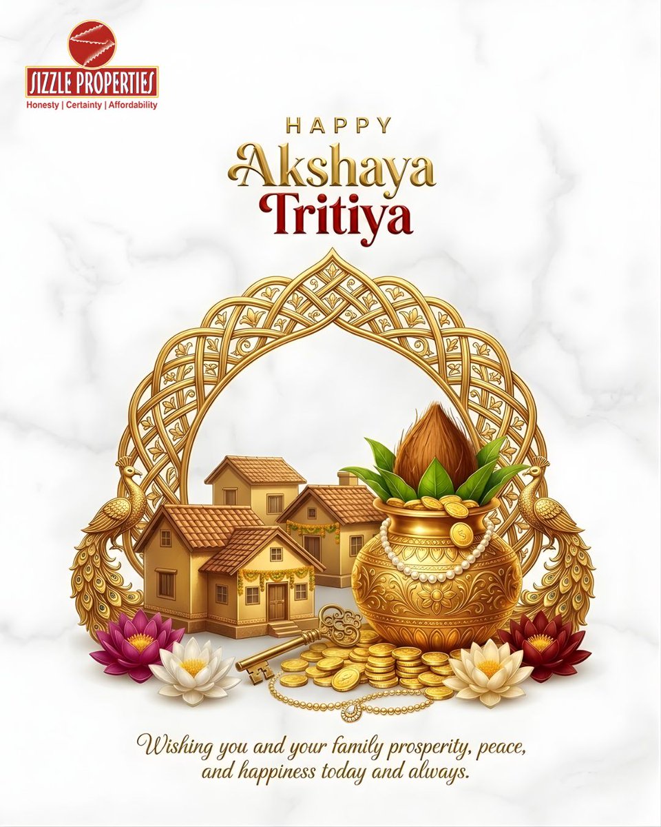 SizzleProperty's tweet photo. On this auspicious day of Akshaya Tritiya, may your life be filled with Happiness and Prosperity. ✨
Happy Akshaya Tritiya!

#sizzleproeprties #akshayatritiya #sizzleproperty https://t.co/0MEaDosrPR